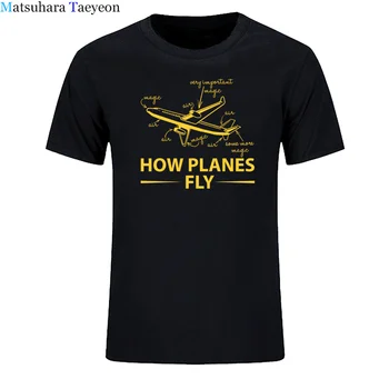 Como os Aviões Voam T-Shirt Engraçada Engenheiro Aeroespacial T-ShirtS Para os Homens O Pescoço Camiseta O-Pescoço Moda Casual de Alta Qualidade tee