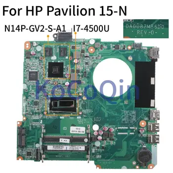 DA0U82MB6D0 Laptop placa-mãe Para o HP Pavilion 15-N 15-n005TX 15'6 placa-mãe DA0U82MB6D0 SR16Z I7-4500U N14P-GV2-S-A1