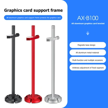 AX-B100 da Liga de Alumínio de Gráficos Titular do Cartão GPU da Placa de Vídeo suporte de Suporte da área de Trabalho do PC Caso Stand Suporte de Ajuste para Placas Gráficas