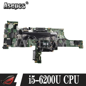 NM-A581 Para Lenovo ThinkPad T460 notebook placa-mãe CPU i5 6200U DDR3 de trabalho de teste FRU 01AW324 01AW325 01AW327