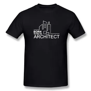 Nasceu Para Ser Um Arquiteto Impresso T-Shirt Dos Homens T-Shirt De Algodão Novo Estilo Arquiteto Mens Engraçado Personalizada, Camiseta De Algodão