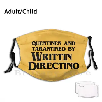 Quentinen E Tarantine Por Writtin Directino Adultos, As Crianças Reutilizáveis Pm2.5 De Máscara Com Filtro De Quentin Tarantino Dirigiu Escrito