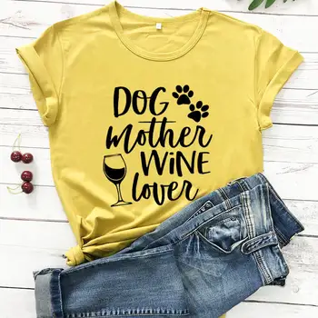 Cão Mãe, Amante do Vinho funny t-shirt engraçada cão mãe t-shirts novas chegada: algodão camisas de Peles Mama Tee pet lover presente