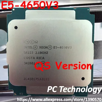E5-4650V3 Original Intel ® Xeon ® QS Versão E5 4650V3 2.1 GHZ 12-Core de 30MB E5 4650 V3 FCLGA2011-3 105W frete grátis E5-4650 V3