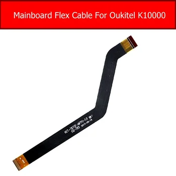 Principal da placa-Mãe LCD, cabo do Cabo flexível Para OUKITEL K10000 Placa Principal placa principal Flex Cabo flexível de Telemóvel de Substituição de Peças de Reparo